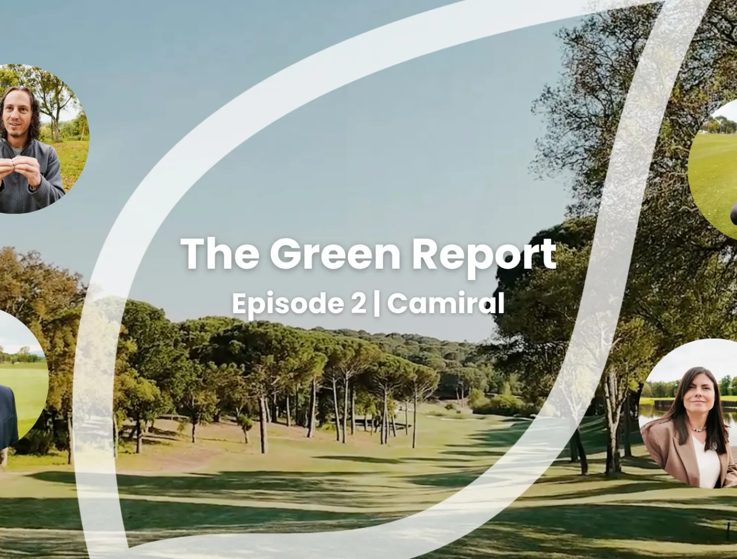 The Green Report Camiral